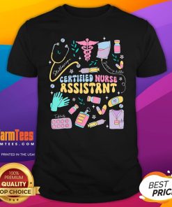 Cute Cna Certified Nursing Assistant Funny Nurse Cna Life T-Shirt