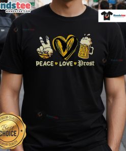 Alt Text: Cute Oktoberfest Costume T-Shirt featuring 'Peace Love Prost' design, perfect for festive celebrations and beer lovers.