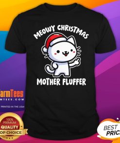Cute Santa Hat Meowy Christmas Mother Fluffer T-Shirt