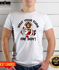 Funny Christmas Wait Your Turn Fat Boy Santa Turkey T-Shirt
