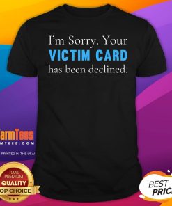 Funny Conservative Politically Incorrect Anti Woke Victim Card T-Shirt