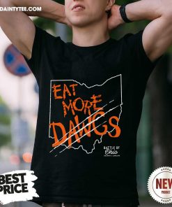 Funny Eat More Dawgs Battle Of Ohio T-Shirt