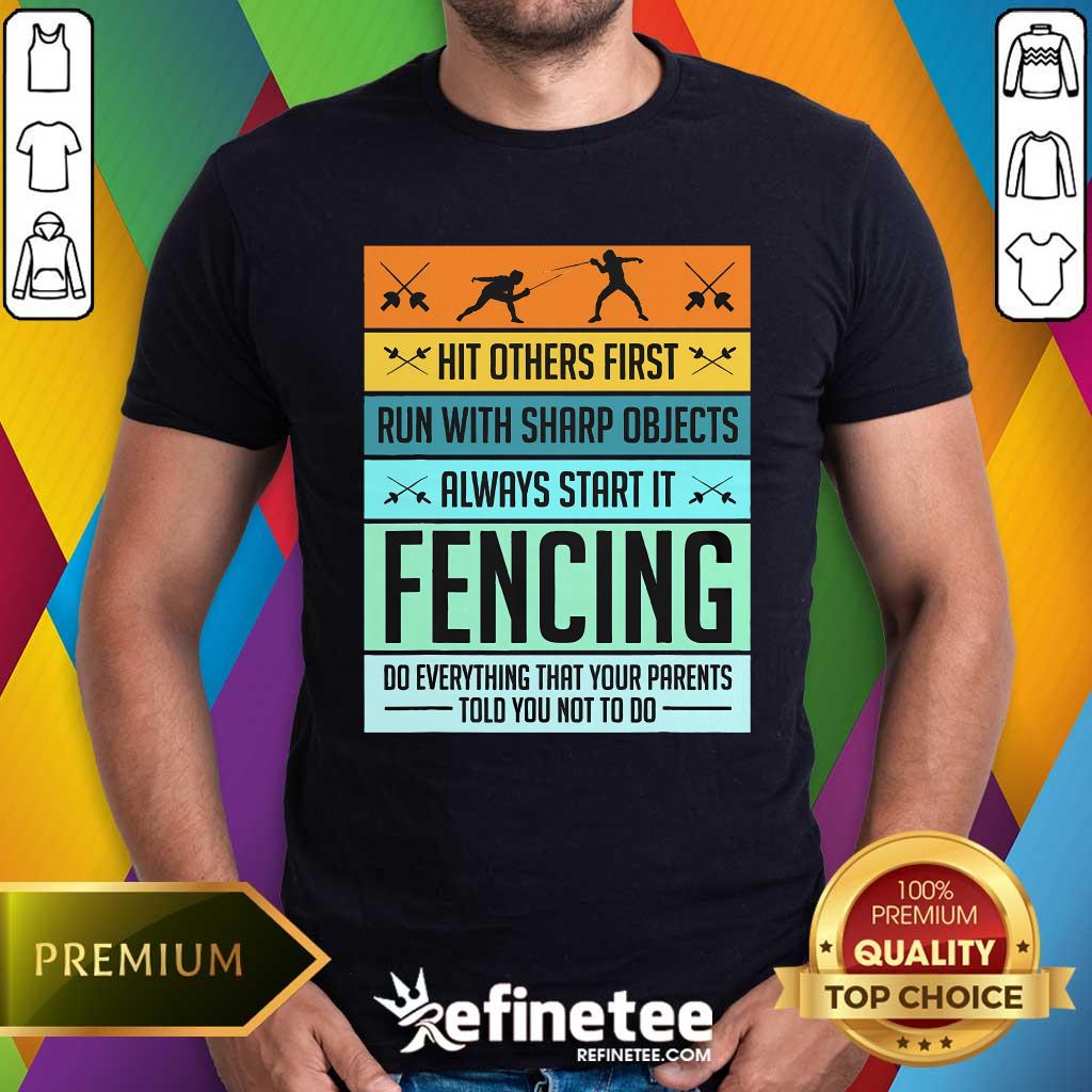 Shirt Funny Fencing Sport Pun T-Shirt