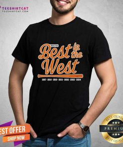 Funny Houston Baseball Best In The West T-Shirt