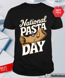 Funny National Pasta Day Lovers T-Shirt
