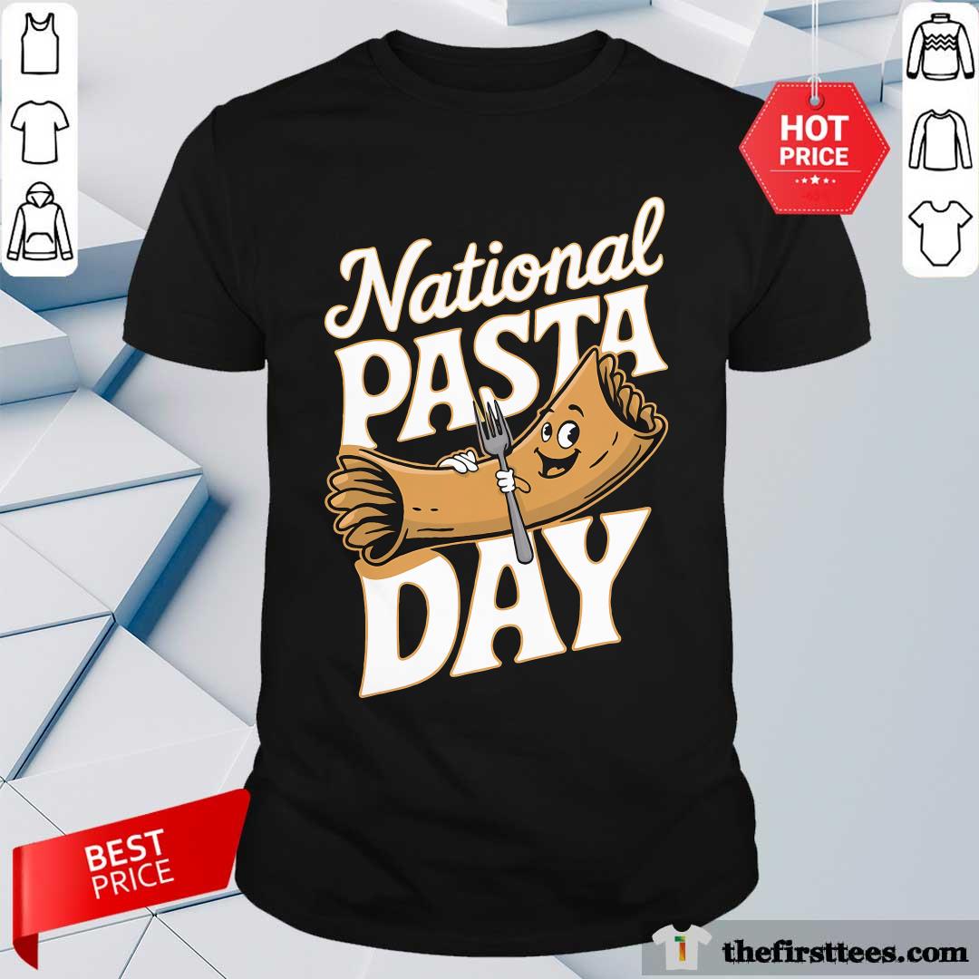 Shirt Funny National Pasta Day Lovers T-Shirt