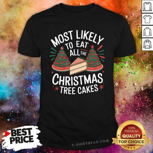 Funny Retro Most Likely To Eat All The Christmas Tree Cakes Debbie T-Shirt