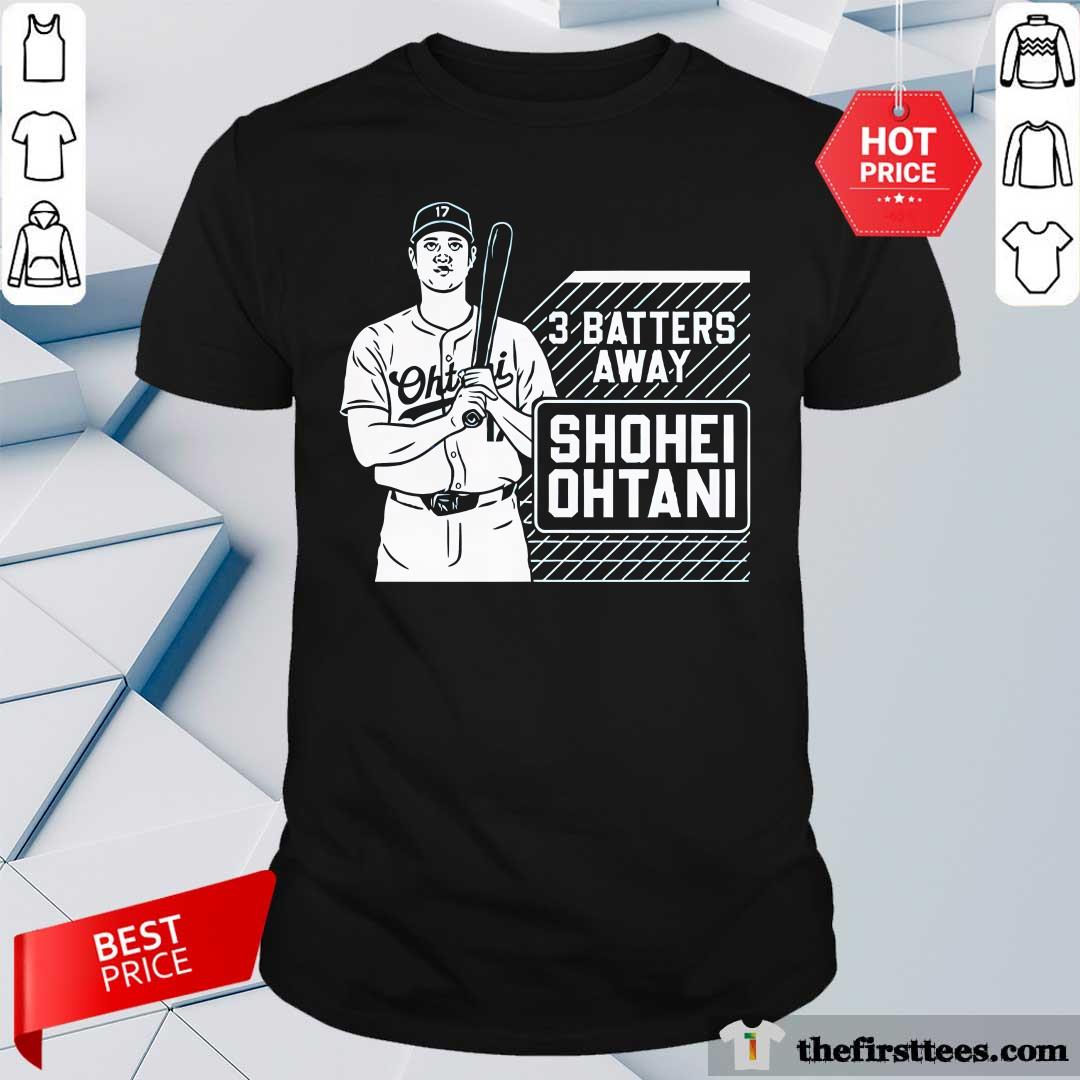 Shirt Funny Shohei Ohtani Tracker 3 Batters Away T-Shirt