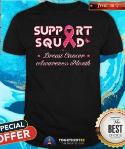 Funny Support Squad Breast Cancer Awareness Month T-Shirt