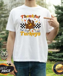Funny Thankful For My Little Turkeys Teacher T-Shirt