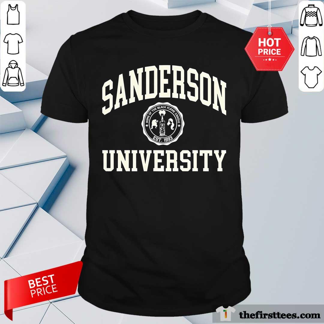 Shirt Funny The Sanderson University T-Shirt