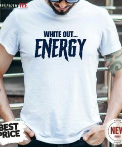 Funny White Out Energy T-Shirt