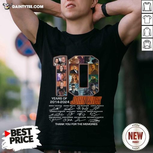 Good 10 Years Of 2014-2024 John Wick Thank You For The Memories T-Shirt