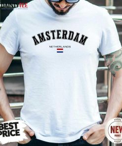 Good Amsterdam Dutch Flag Souvenir Netherlands Travel Patriotic T-Shirt