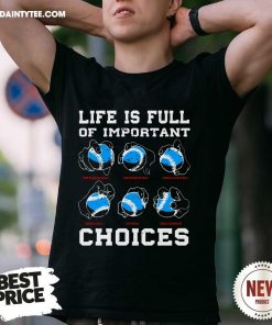 Good Baseball Pitcher Life Choices Ball Sport Lover T-Shirt