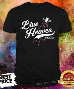 Good Blue Heaven Podcast T-Shirt