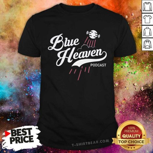 Good Blue Heaven Podcast T-Shirt