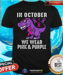 Good In October We Wear Purple Breast Cancer Awareness Dinosaur T-Shirt
