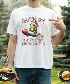 Good Merry Christmas Kiss Me Under The Missile Toad Frog T-Shirt