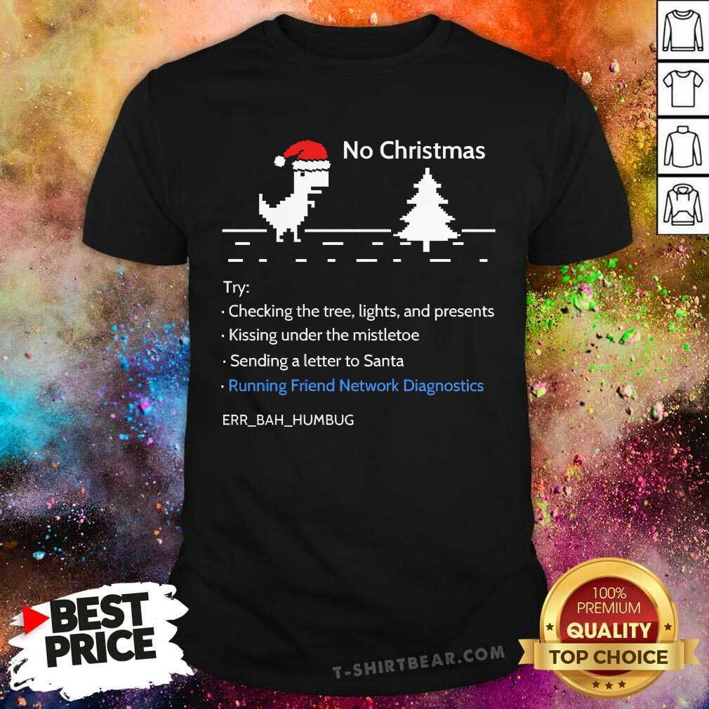 Shirt Good No Christmas Internet Dinosaur Game T-Shirt