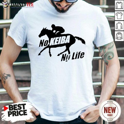 Good No Keiba No Life Horse Racing T-Shirt