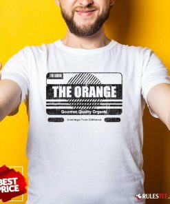 Good The Orange Gourmet Quality Organic T-Shirt