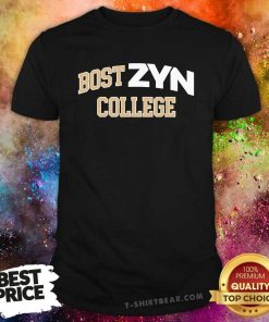 Hot Bost Zyn College T-Shirt
