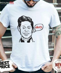 Hot Chad Okay Sartuday Night Live T-Shirt