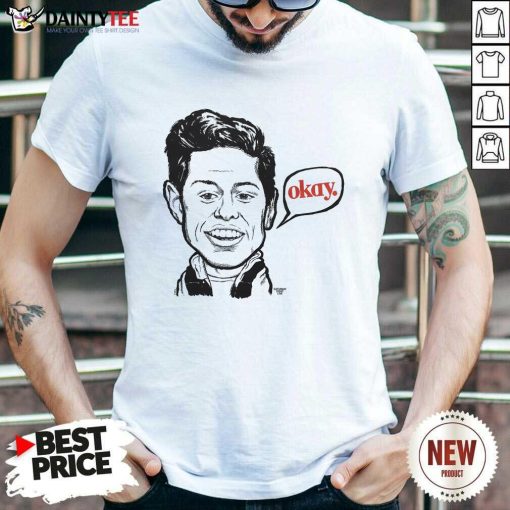 Hot Chad Okay Sartuday Night Live T-Shirt