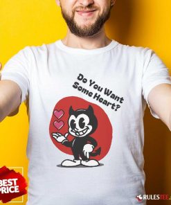 Hot Do You Want Some Devil Heart T-Shirt