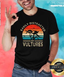 Hot Easily Distracted By Vultures Vulture Sunset T-Shirt