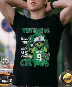 Hot Grinch They Ain't Us Champions Celtics NBA Final T-Shirt
