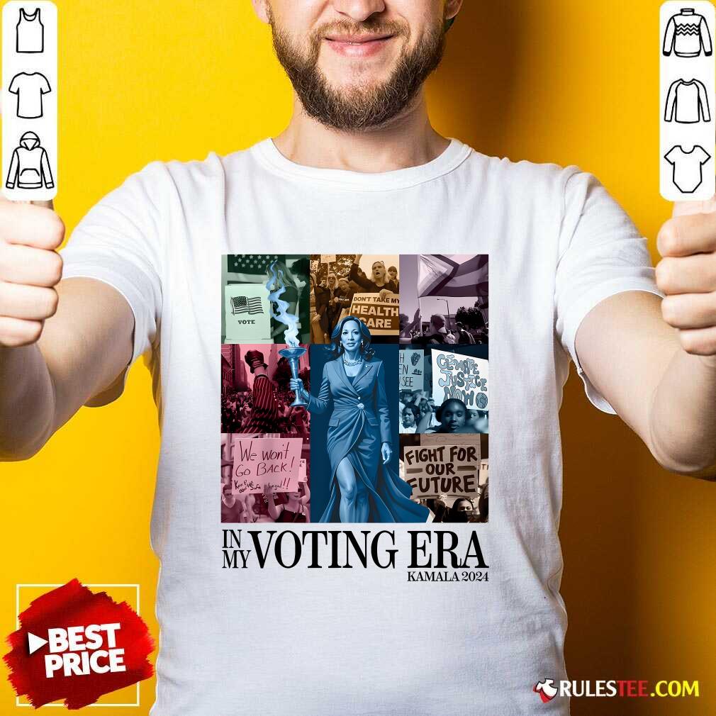 Shirt Hot Kamala Harris 2024 In My Voting Era Madam President T-Shirt