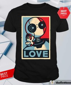 Hot More Than You Were Programmed Robot Love T-Shirt