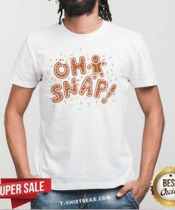 Hot Oh Snap Christmas Cookies T-Shirt