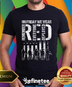Hot On Friday We Wear Red American Flag Military Supportive T-Shirt
