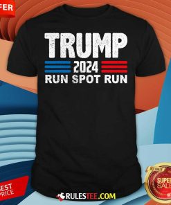 Hot Run Spot Run Trump 2024 T-Shirt