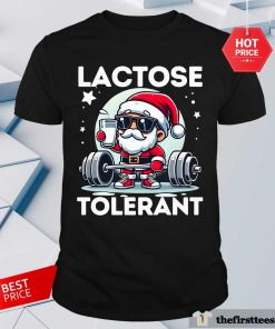 Hot Santa Fitness Lactose Tolerant Christmas Xmas T-Shirt