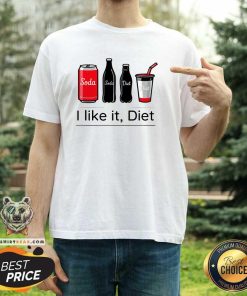 Hot Soda I Like It Diet Essentials Morning Beverage T-Shirt
