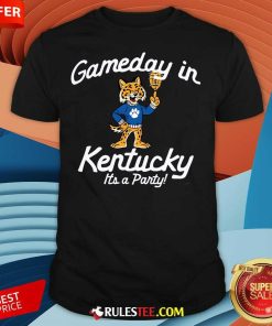 Hot The Gameday In Kentucky It's A Party T-Shirt