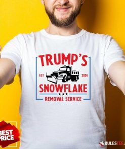 Hot Trump's Snowflake Removal Service Est 2024 Trump For President T-Shirt