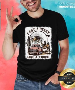 Hot Western Sunset Cowgirl I Got A Heart Like A Truck T-Shirt