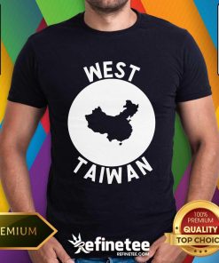 Nice China West Taiwan T-Shirt