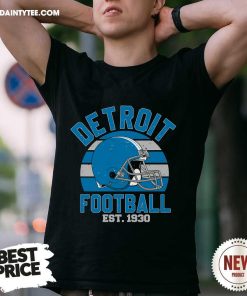 Nice Detroit Football Est 1930 Team Supporter T-Shirt