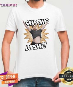 Nice Elon Musk Skipping Dipshit T-Shirt