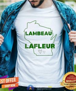 Nice Got Drunk At Lambeau And Woke Up On Lafleur Heart And Map T-Shirt
