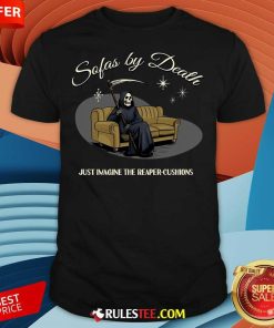 Nice Imagine The Reaper Cushions T-Shirt