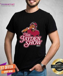 Nice Jayden Daniels The Jayden Show T-Shirt