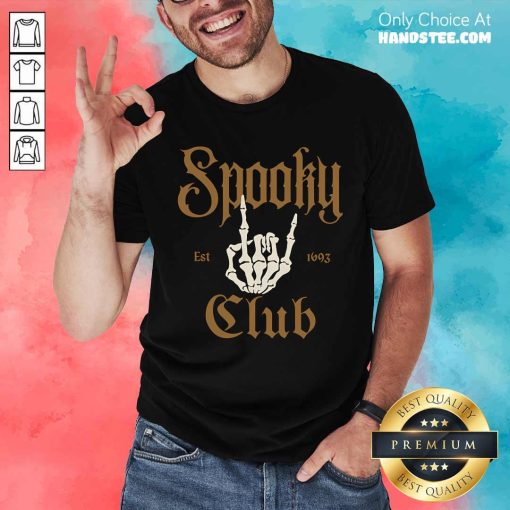 Nice Spooky Club Est 1693 T-Shirt