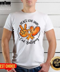 Nice Unity Day Orange Peace Love Unity End Bullying T-Shirt